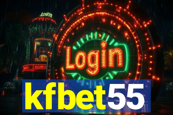 kfbet55