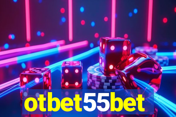 otbet55bet