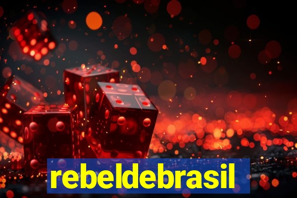 rebeldebrasil