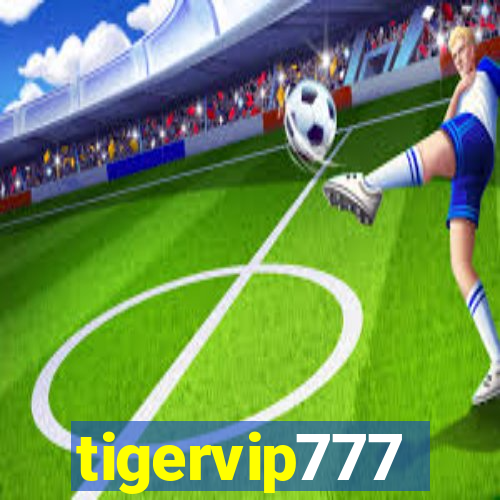 tigervip777