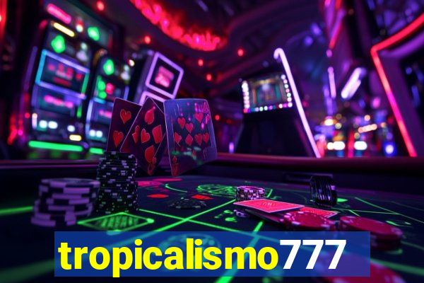 tropicalismo777lg.com