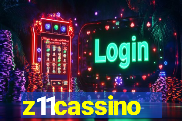 z11cassino